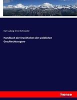 Karl Ludwig Ernst Schroeder | Handbuch Der Krankheiten Der Weiblichen...