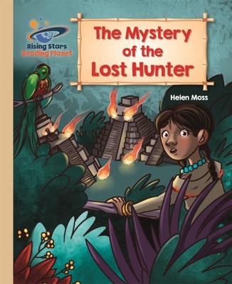 Reading Planet - The Mystery of the Lost Hunter - Gold: Galaxy by Helen Moss