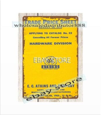 home decor bar club shop 1948 E. C. Atkins Hardware tools metal tin sign