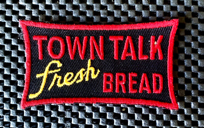 TOWN TALK FRESH BREAD EMBROIDERED SEW ON ONLY PATCH WHITE BREAD 4'' x 2 1/4'' NOS
