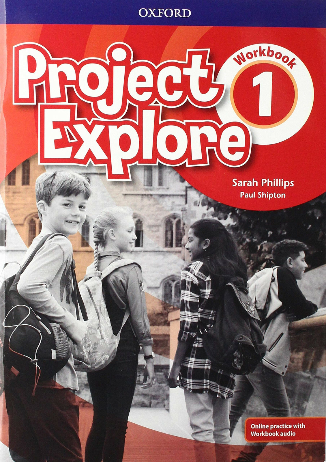 Oxford PROJECT EXPLORE Level 1 Workbook with Online Practice & Audio @NEW@