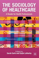Sociology Of Healthcare | Sarah Earle | Taschenbuch | Einband - Flex.(Paperback)