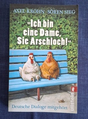 Ich bin eine Dame, Sie Arschloch! von Krohn und Sieg TB