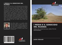 Justin Udomah | I Media E IL Genocidio DEL Ruanda | Taschenbuch | Italienisch