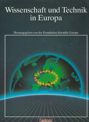 Wissenschaft und Technik in Europa   Foundation Scientific Europe (1990, Geb. )