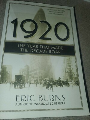 1920: THE YEAR THAT MADE THE DECADE ROAR Eric Burns Paperback book 9781681771601| eBay
