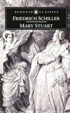 Mary Stuart by Friedrich Schiller: Used