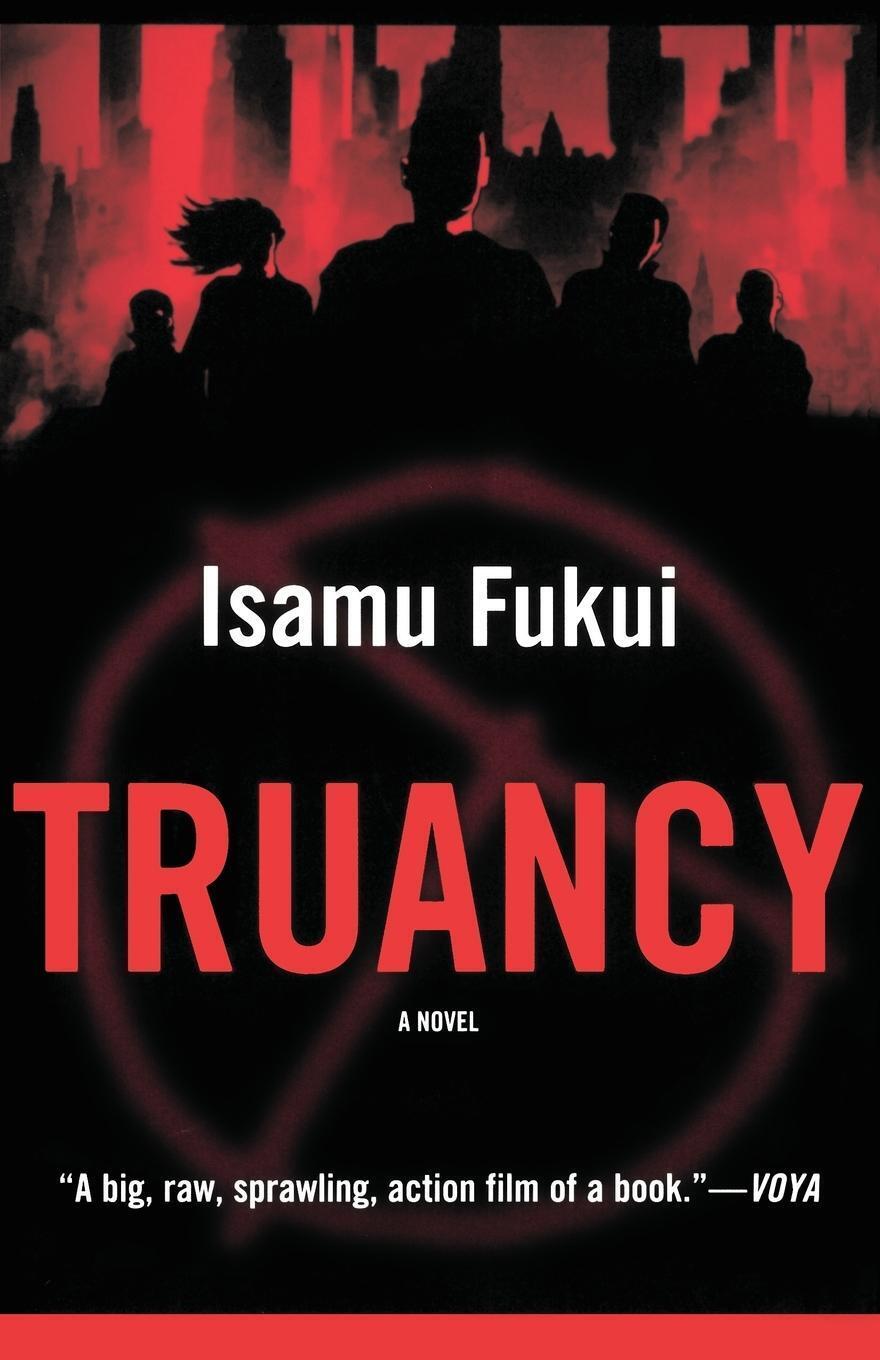 Thumbnail - Isamu Fukui | Truancy | Taschenbuch | Englisch (2010) | Paperback