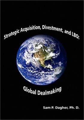 Strategic Acquisitions, Divestment, and LBO: : Global Dealmaking (Paperback or S