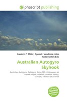 Frederic P. Miller (U. A.) | Australian Autogyro Skyhook | Taschenbuch (2026)