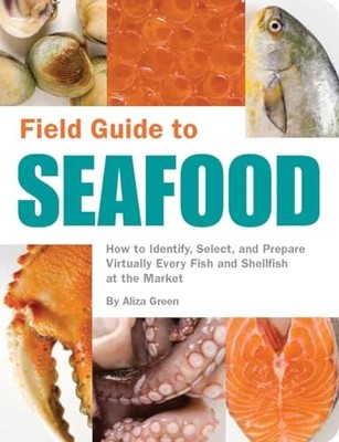 Field Guide to Seafood, Green, Aliza