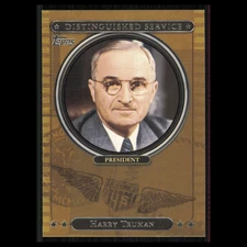 Harry S. Truman #DS9 2007 Topps Distinguished Service Baseball Card MLB NM