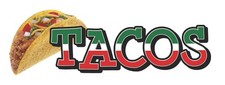 TACOS I Concession Decal mexican restaurant taco sign cart trailer sticker