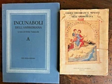 Codici decorati e miniati dell`Ambrosiana+Incunaboli dell'Ambrosiana. 1957-1972