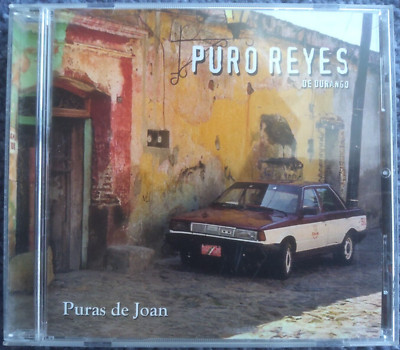 PURO REYES DE DURANGO ~ PURAS DE JOAN ~ CD 2010 ~ EX/NM