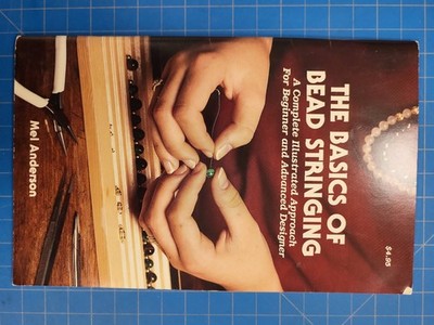 The Basics of Bead Stringing Mel Anderson Jewelry Making Instruction Book Vintag