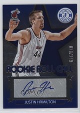 2012 Totally Certified Rookie Roll Call Blue /199 Justin Hamilton #91 Auto 1n6x