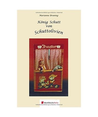 König Schutt von Schuttolivien, Marianne Bruning
