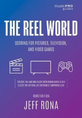Jeff Rona The Reel World (Paperback) Music Pro Guides (UK IMPORT)