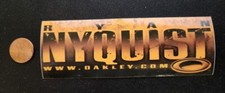 OAKLEY Optics Vintage Ryan Nyquist BMX Promo Sticker Flawless New Old Stock