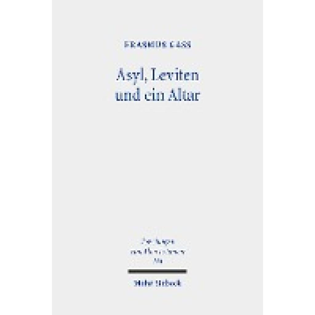 Gaß, Erasmus: Asyl, Leviten Und Ein Altar