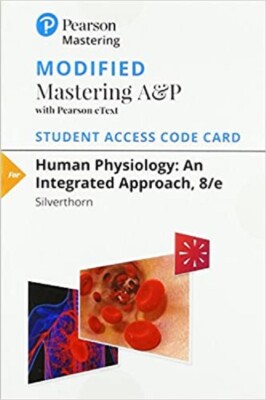 Modified Mastering A&P Human Physiology: An Integrated Approach (8th Edition)