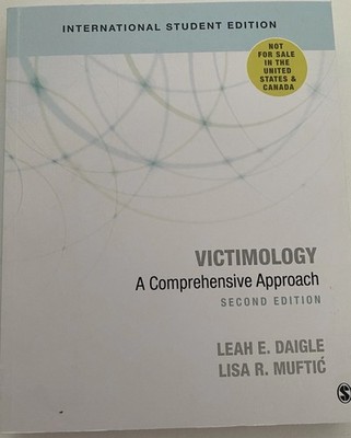 Victimology International Student 2nd Edition A Comprehensive Approach by Leah E