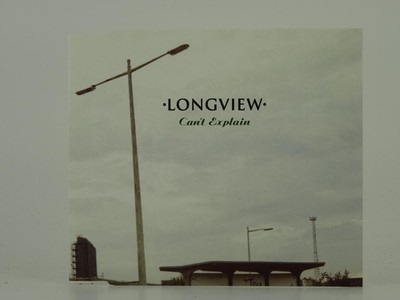 LONGVIEW CAN'T EXPLAIN (C99) 1 Track Promo CD Single including Picture Sleeve 4: