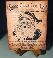 Santa Claus Coal Co.,  Primitive Christmas, Handcrafted Sign / Plaque