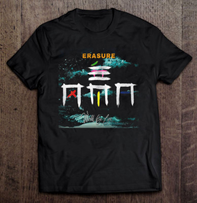 Erasure  Band - World Be Live Unisex Tee All Size S To 4XL
