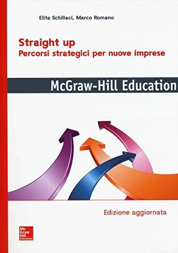 9788838675423 Straight up. Percorsi strategici per nuove imprese - Elita Schilla