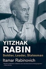 Yitzhak Rabin: Soldier, Leader, - Paperback, by Rabinovich Itamar - Very Good