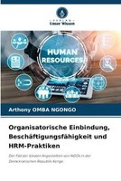 Arthony Omba Ngongo | Organisatorische Einbindung, BeschäFtigungsfäHigkeit...