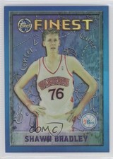 1995-96 Topps Finest Refractor Shawn Bradley #100 0b9