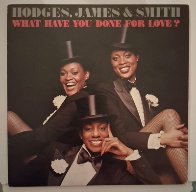 Hodges, James & Smith - What Have You Done For Love - LP - London - SHU 8512