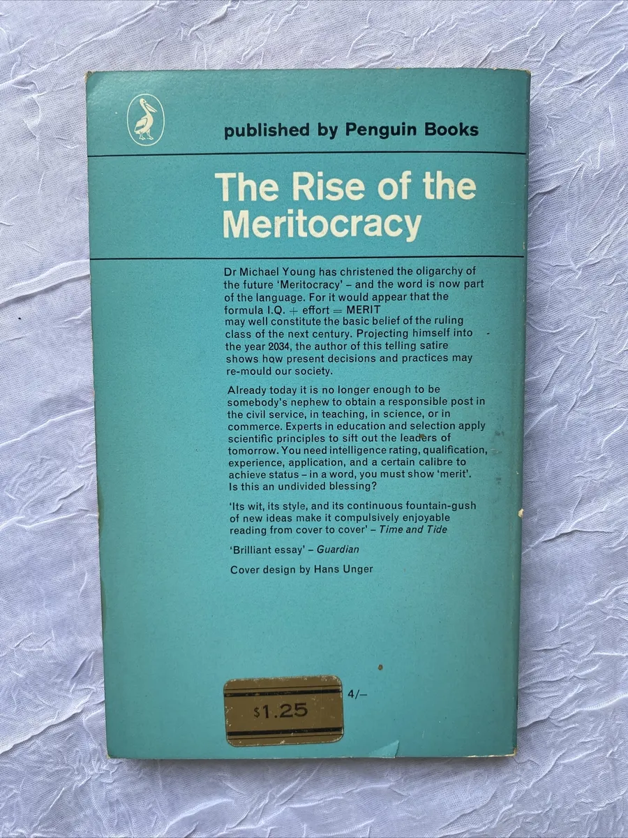 1968 The Rise of the Meritocracy 1870-2033, Michael Young, Paperback