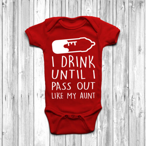 I Drink Until I Pass Out Like My Tante Baby Grow Body Anzug Weste lustiges Geschenk - Bild 1 von 9