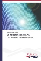 Francisco LóPez Cantos | La HolografíA En El S.Xxi | Taschenbuch | Spanisch