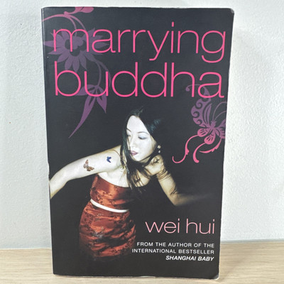 Marrying Buddha by Wei Hui Zhou  Passion Desire  Paperback Drama Book
