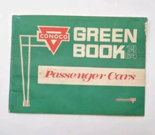 CONOCO 1964 GREEN BOOK ~ Oil Advertising Handbook of Lubrication 