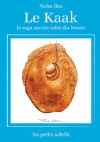Noha Baz | Le Kaak | Taschenbuch | FranzöSisch (2025) | Une Saga Levantine