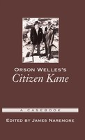 Orson Welles's Citizen Kane | A Casebook | James Naremore | Buch | Gebunden