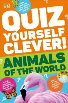 Quiz Yourself Clever! Animals of the World (Paperback) (UK IMPORT)