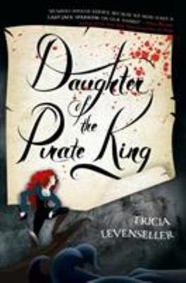 Daughter of the Pirate King Paperback Tricia Levenseller