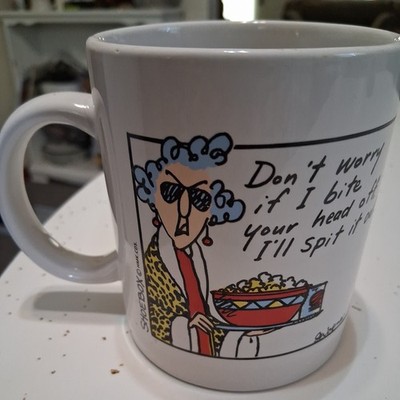 Hallmark Maxine 8 Oz. Mug Don t Worry If I Bite Your Head Off I ll Spit It Out
