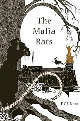 The Mafia Rats By E. C. L. Knox
