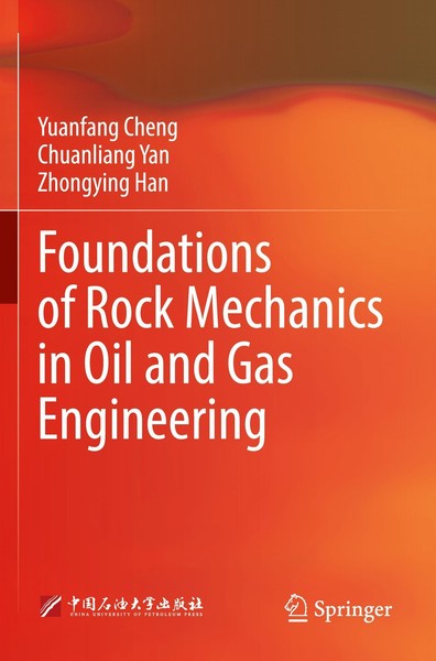 Foundations Of Rock Mechanics In Oil And Gas Engineering Chuanliang Yan-image