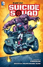 New Suicide Squad 2014-2016 Vol. 3: Freedom Paperback Sean Ryan