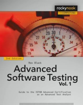 #ad #ad Advanced Software Testing Vol. 1 2nd Edition: Guide to the ISTQB Advanced Cer $11.48
