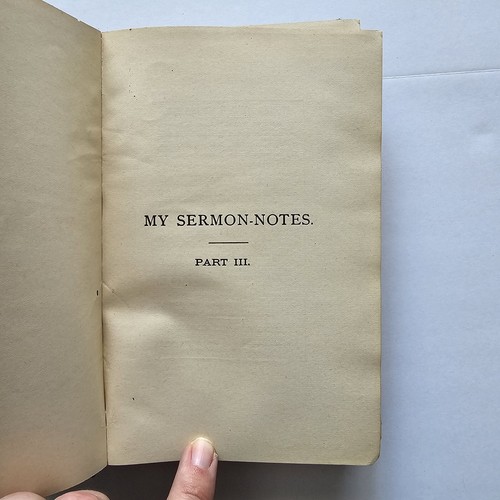 Charles Spurgeon Meine Predigt Notizen Teile II, III, IV vor 1892 Lot (3 Bücher) - Bild 9 von 24